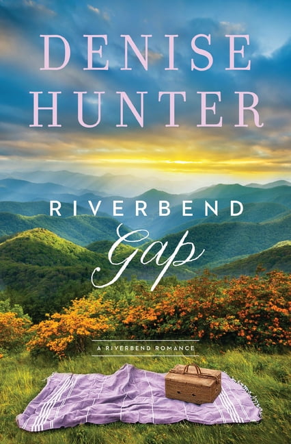 A Riverbend Romance Riverbend Gap, Book 1, (Paperback)