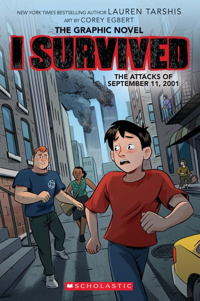 I Survived the Attacks of September 11, 2001: a Graphic Novel (I Survived Graphic Novel #4) (Paperback)