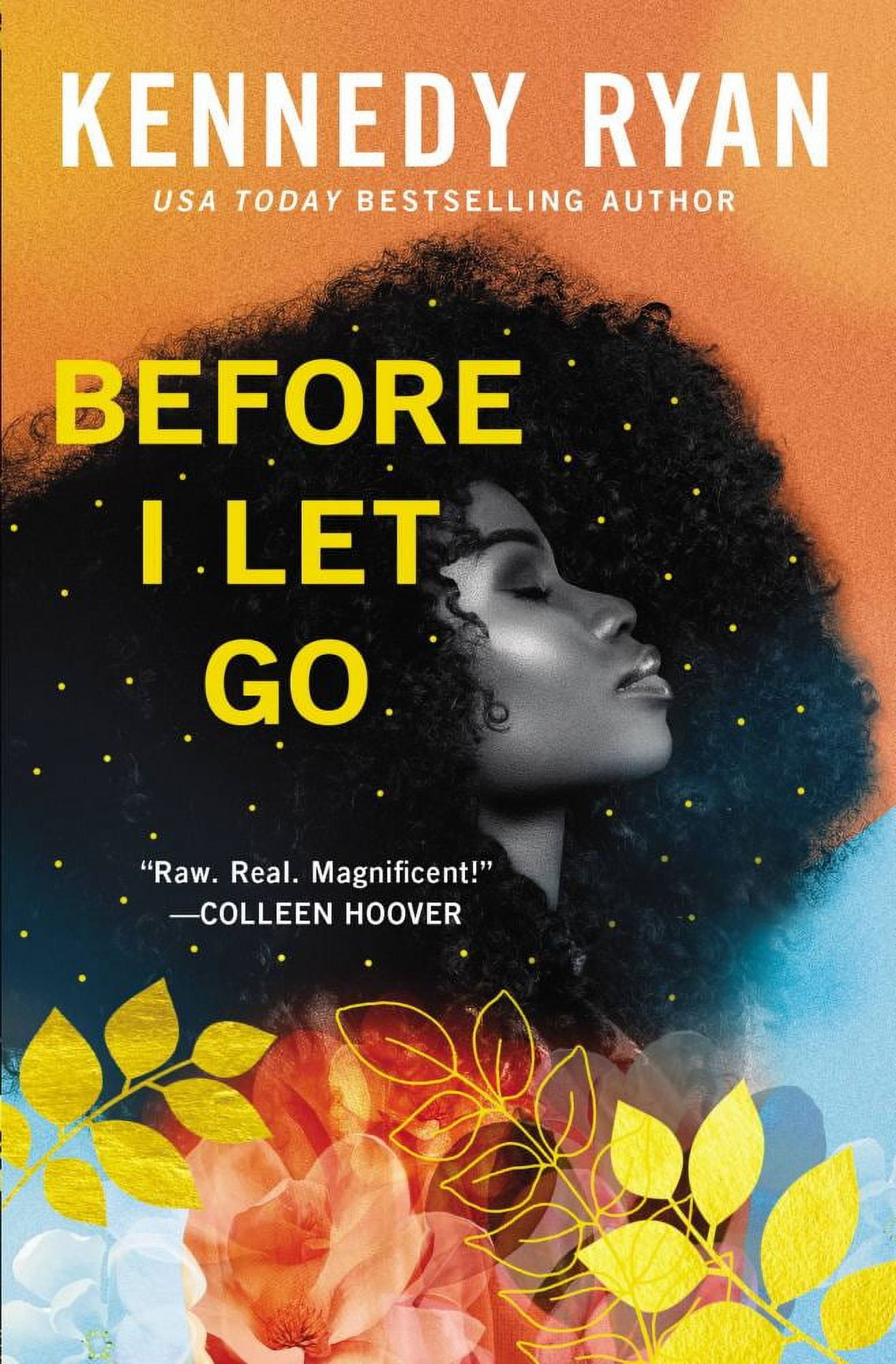 Kennedy Ryan: Before I Let Go (Paperback)