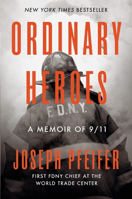Ordinary Heroes: A Memoir of 9/11, (Hardcover)